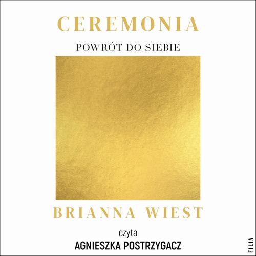 Ceremonia: Powrót do siebie