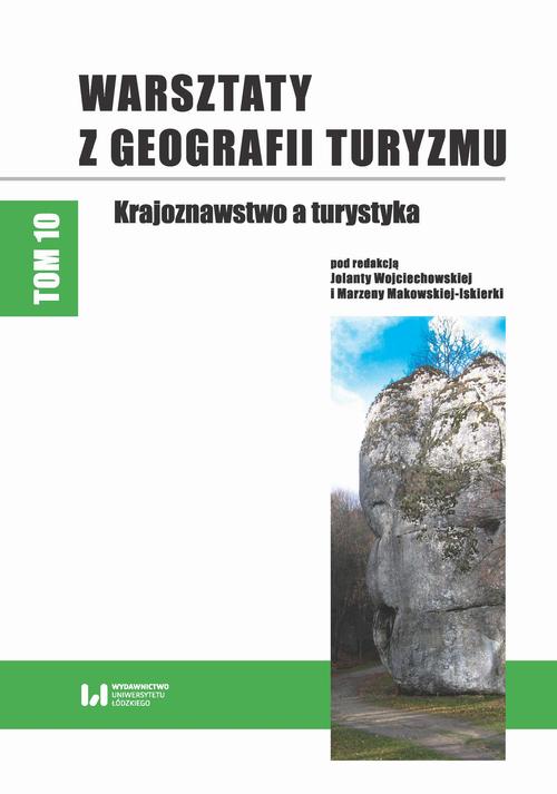 Warsztaty z Geografii Turyzmu, tom 10