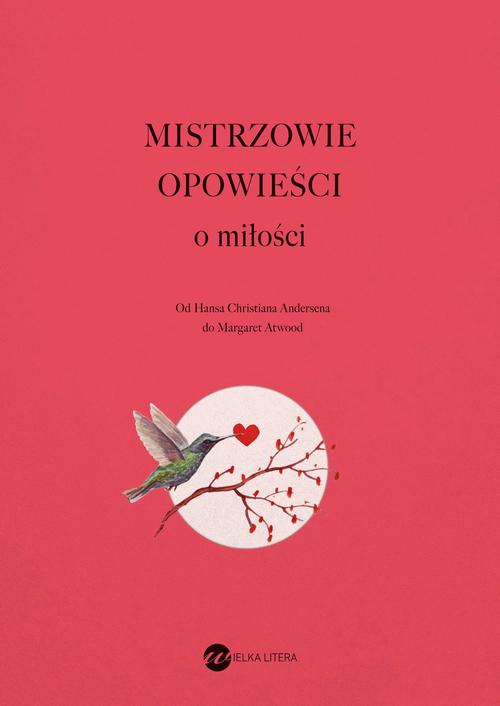 MISTRZOWIE OPOWIEŚCI o miłości