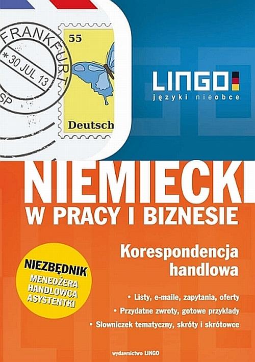 Niemiecki w pracy i biznesie Korespondencja handlowa