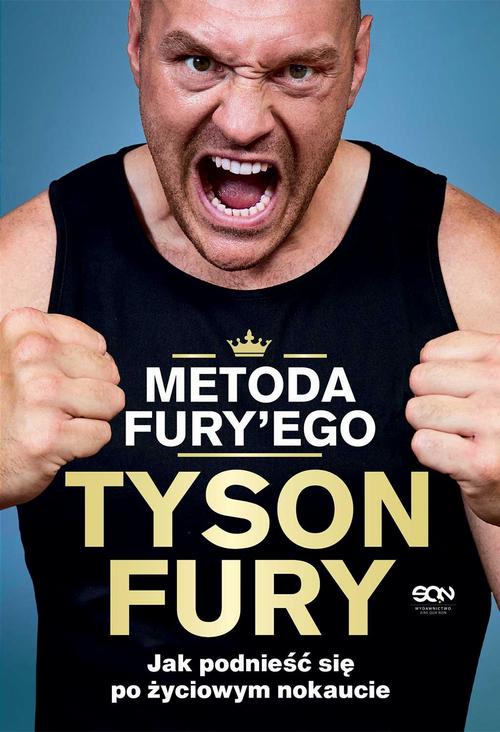 Metoda Fury'ego Jak podnieść się po życiowym nokaucie