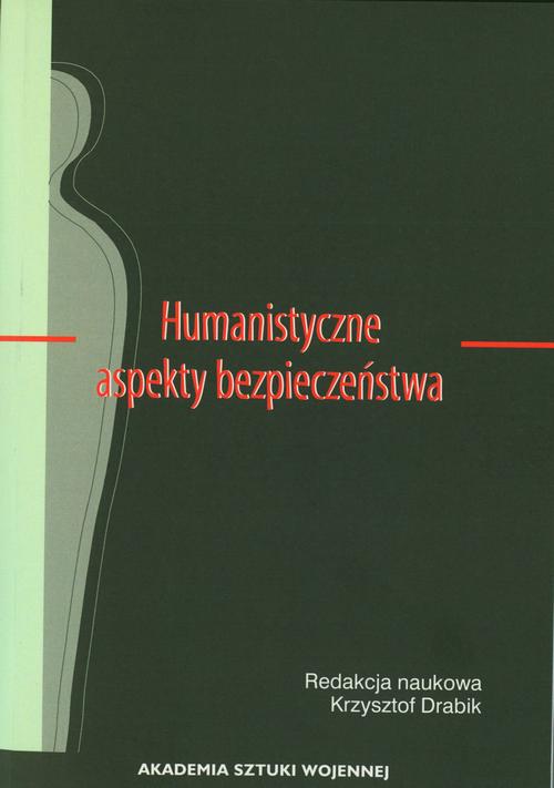 Humanistyczne aspekty bezpieczeństwa