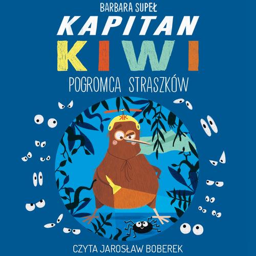 Kapitan Kiwi. Pogromca Straszków